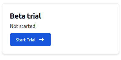 Beta Trial Not Started